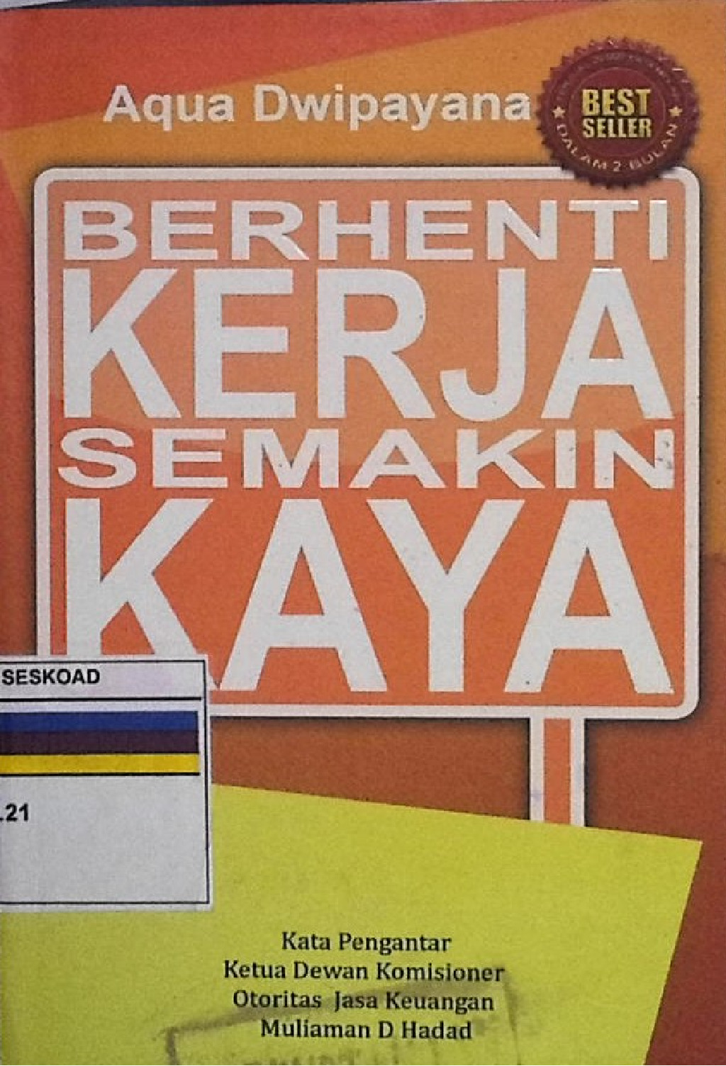 Berhenti Kerja Semakin Kaya